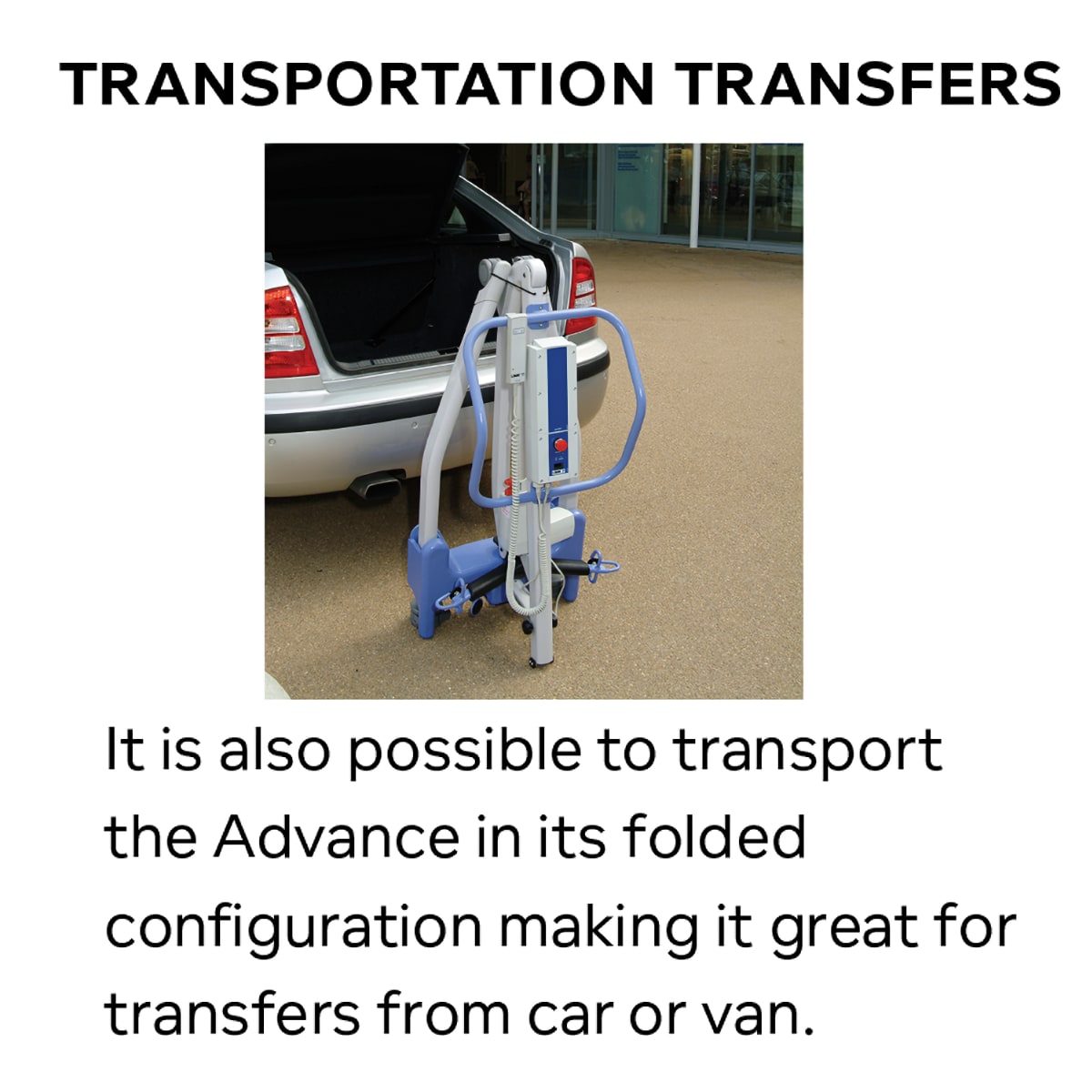 Hoyer patient lift folded up near an open care trunk with text 